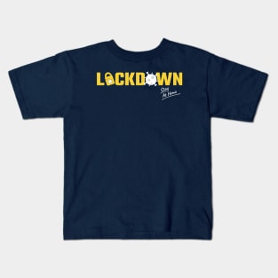 Lockdown and stay at home Kids T-Shirt